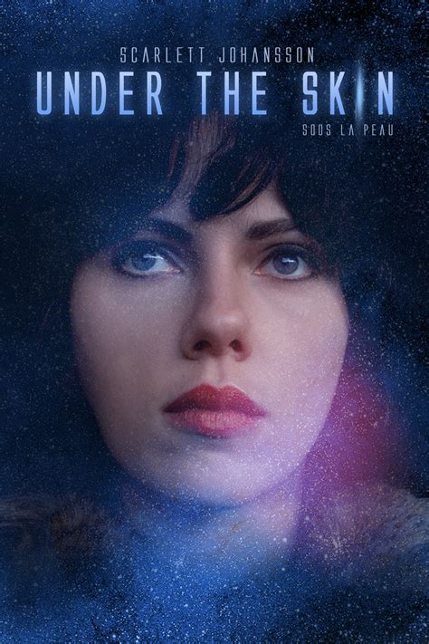 Under the Skin [2014] [R] .